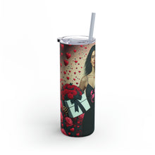Load image into Gallery viewer, My Scorpio Valentine (3) Maars Maker Skinny Matte Tumbler, 20oz