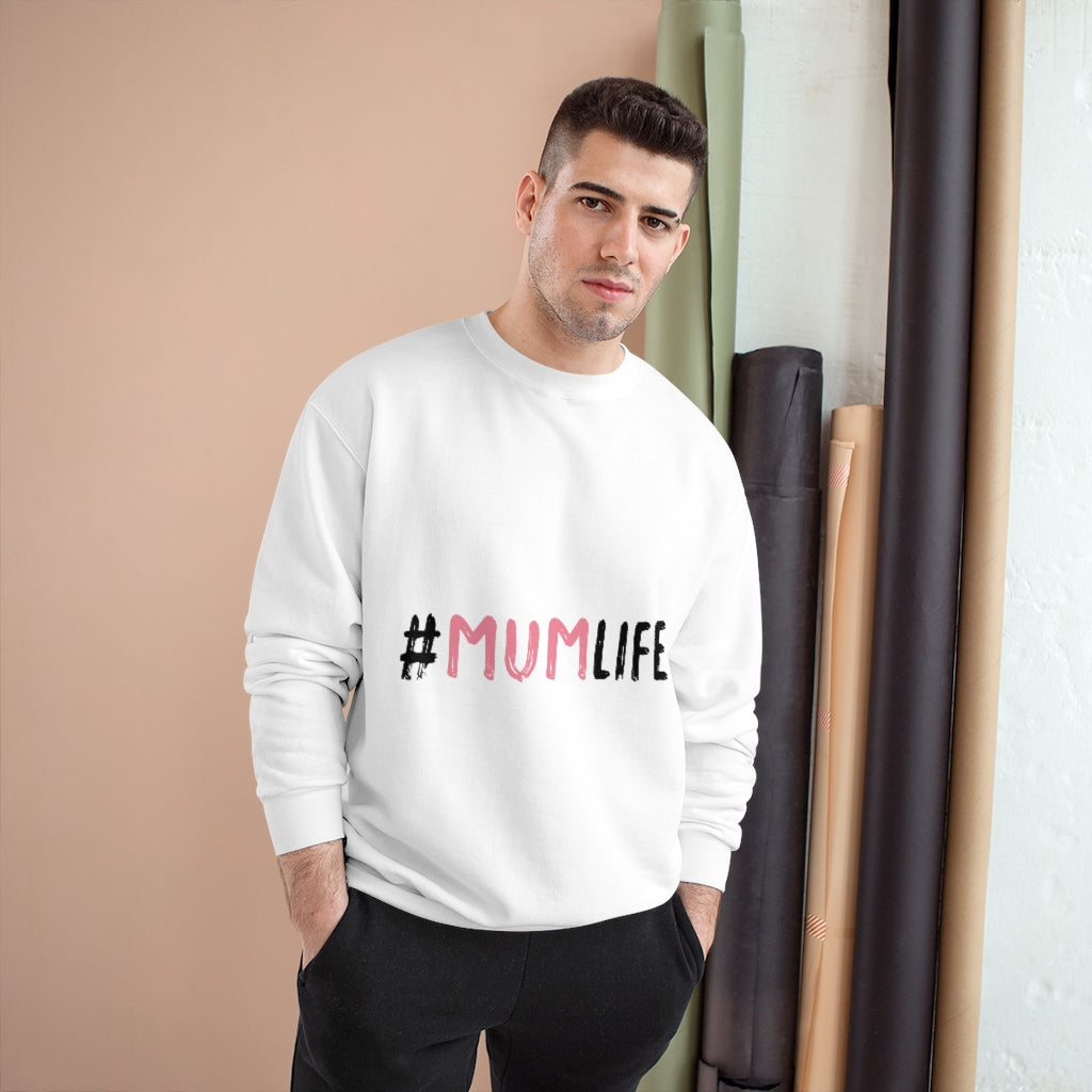 Mother's Day Champion Sweatshirt