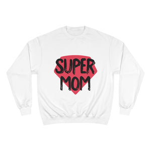 Mother's Day Champion Sweatshirt