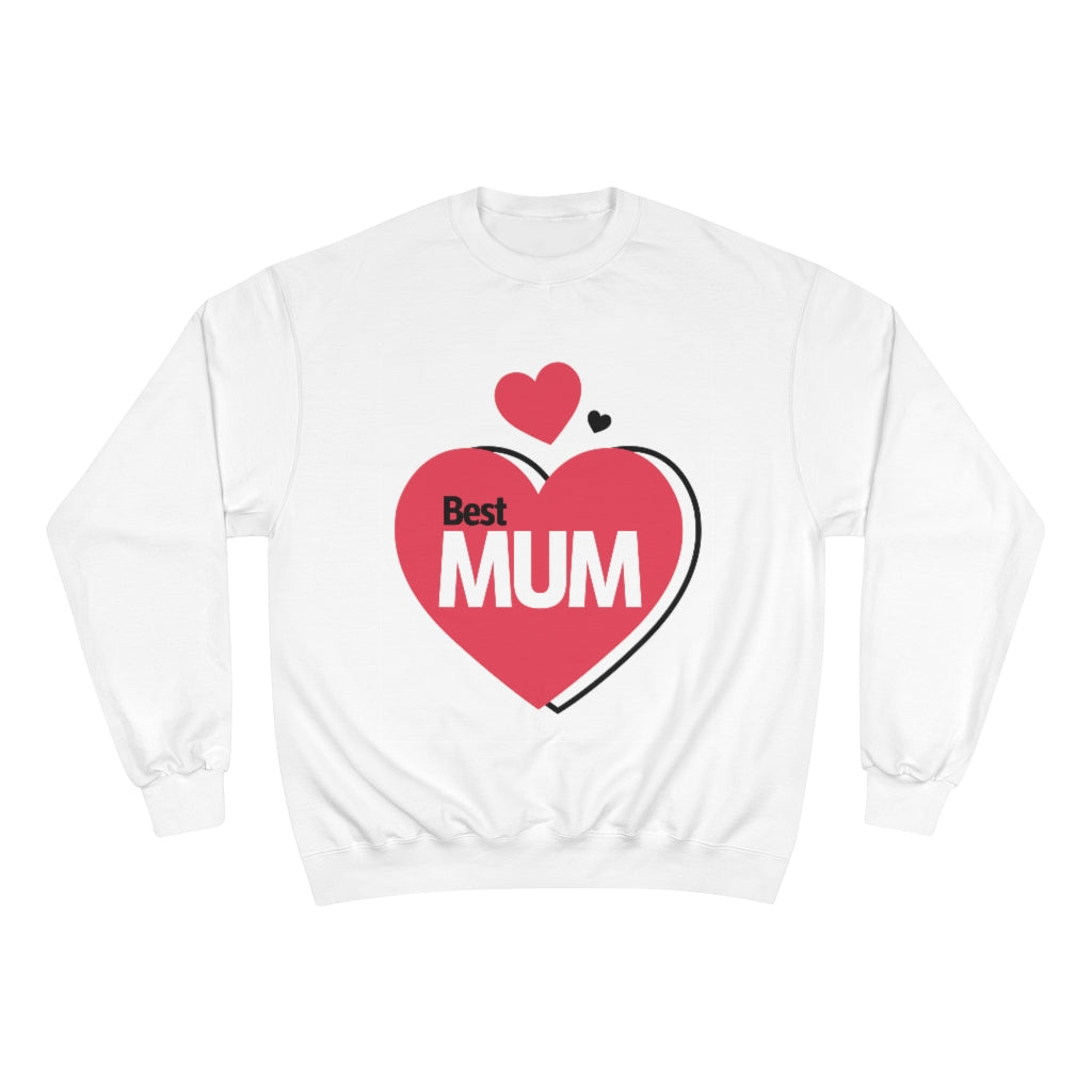 Mother's Day Champion Sweatshirt