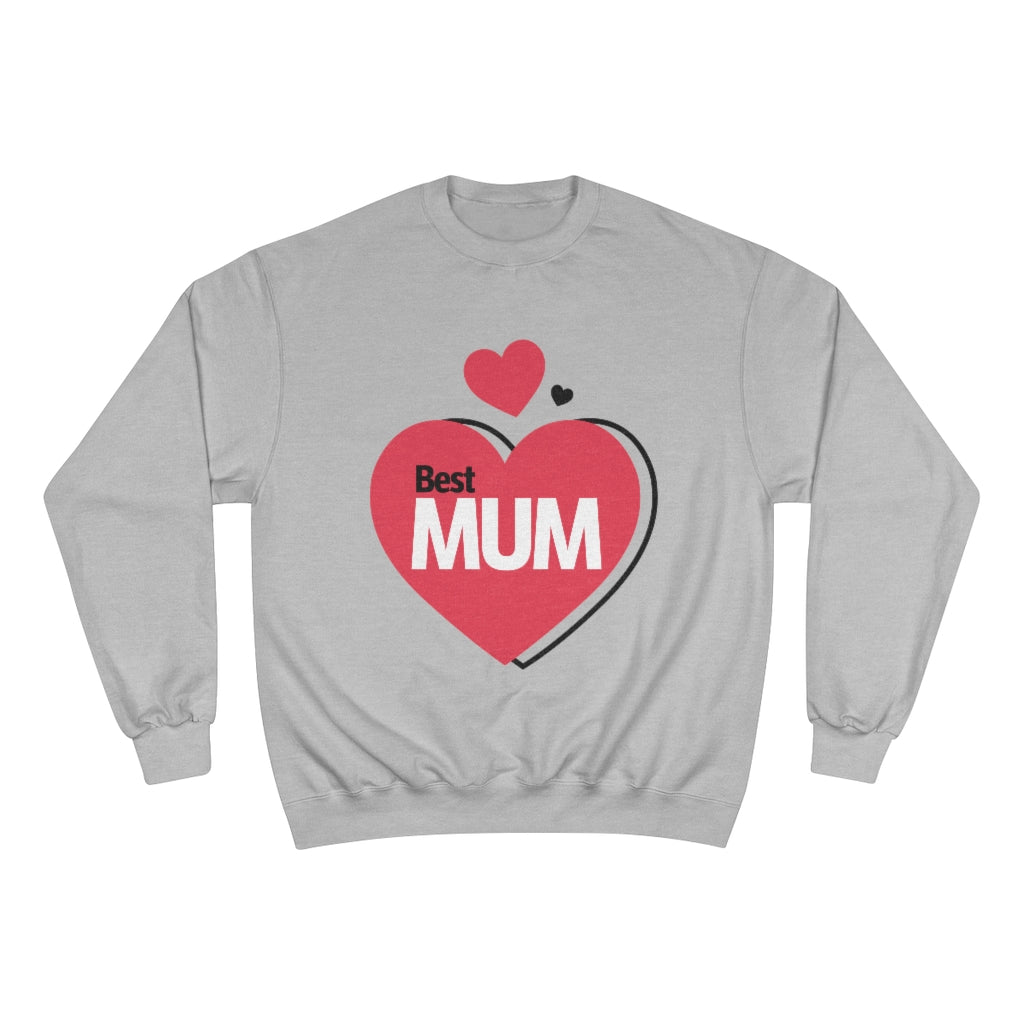 Mother's Day Champion Sweatshirt