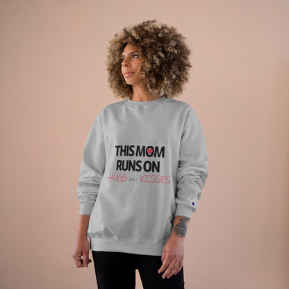 Mother's Day Champion Sweatshirt