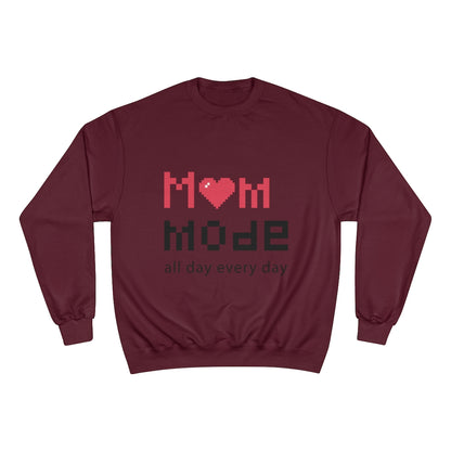 Mother's Day Champion Sweatshirt