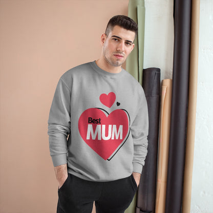 Mother's Day Champion Sweatshirt