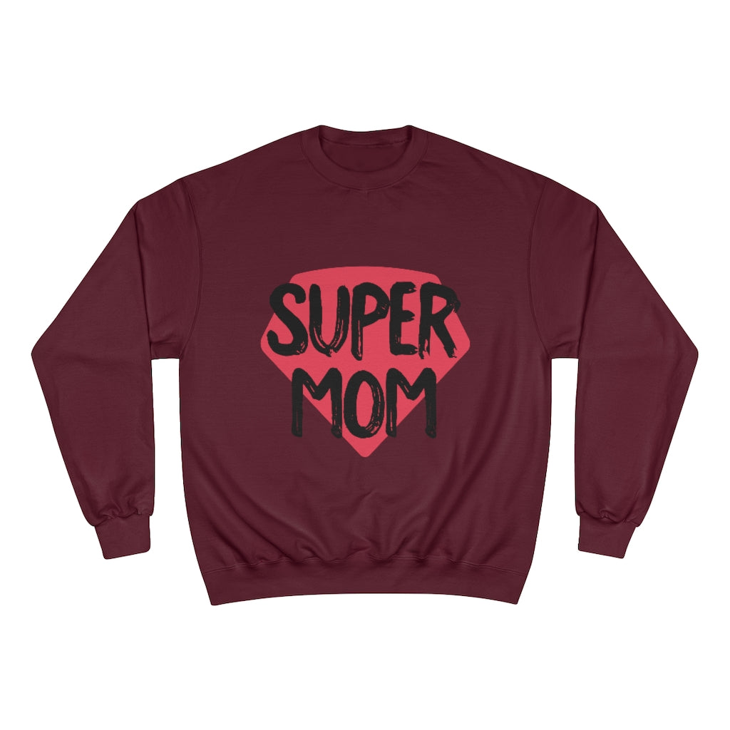 Mother's Day Champion Sweatshirt