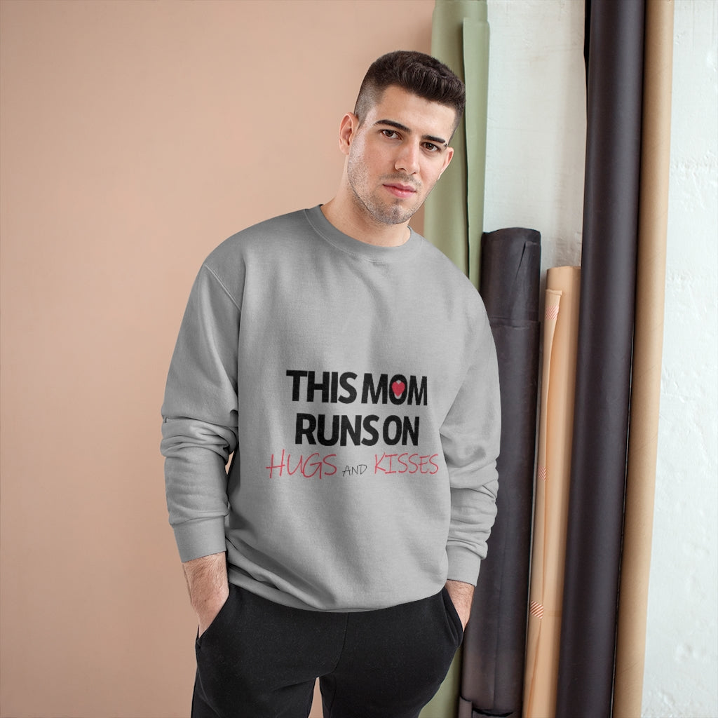 Mother's Day Champion Sweatshirt