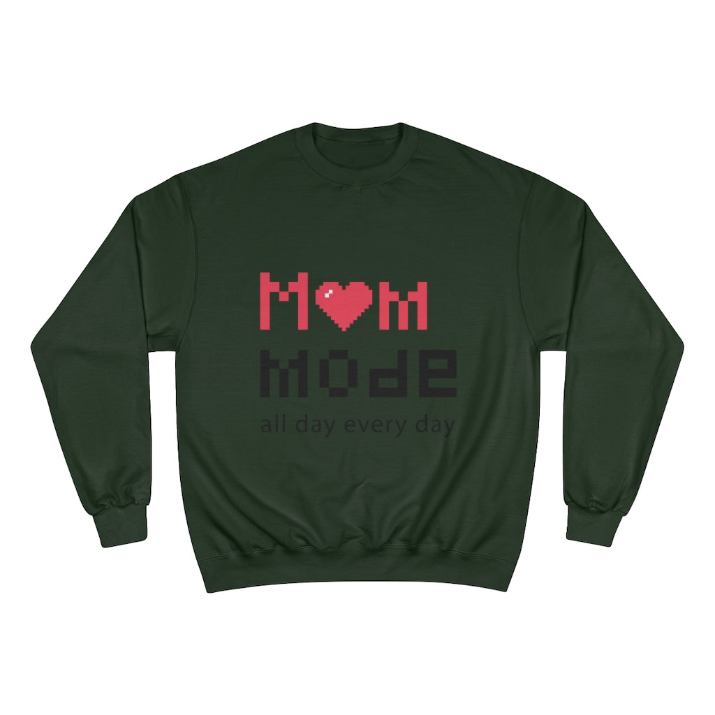 Mother's Day Champion Sweatshirt