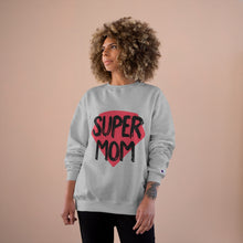 Load image into Gallery viewer, Mother&#39;s Day Champion Sweatshirt
