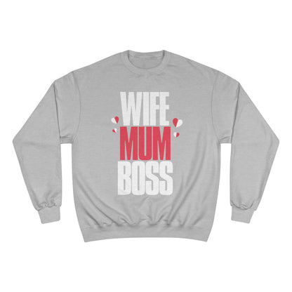 Mother's Day Champion Sweatshirt