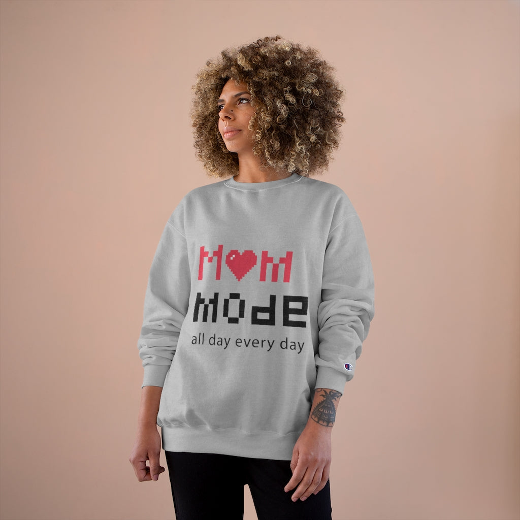 Mother's Day Champion Sweatshirt