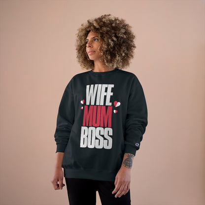 Mother's Day Champion Sweatshirt