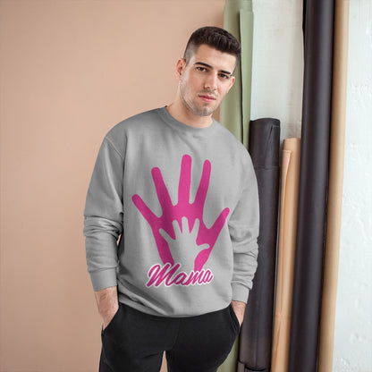 Mother's Day Champion Sweatshirt