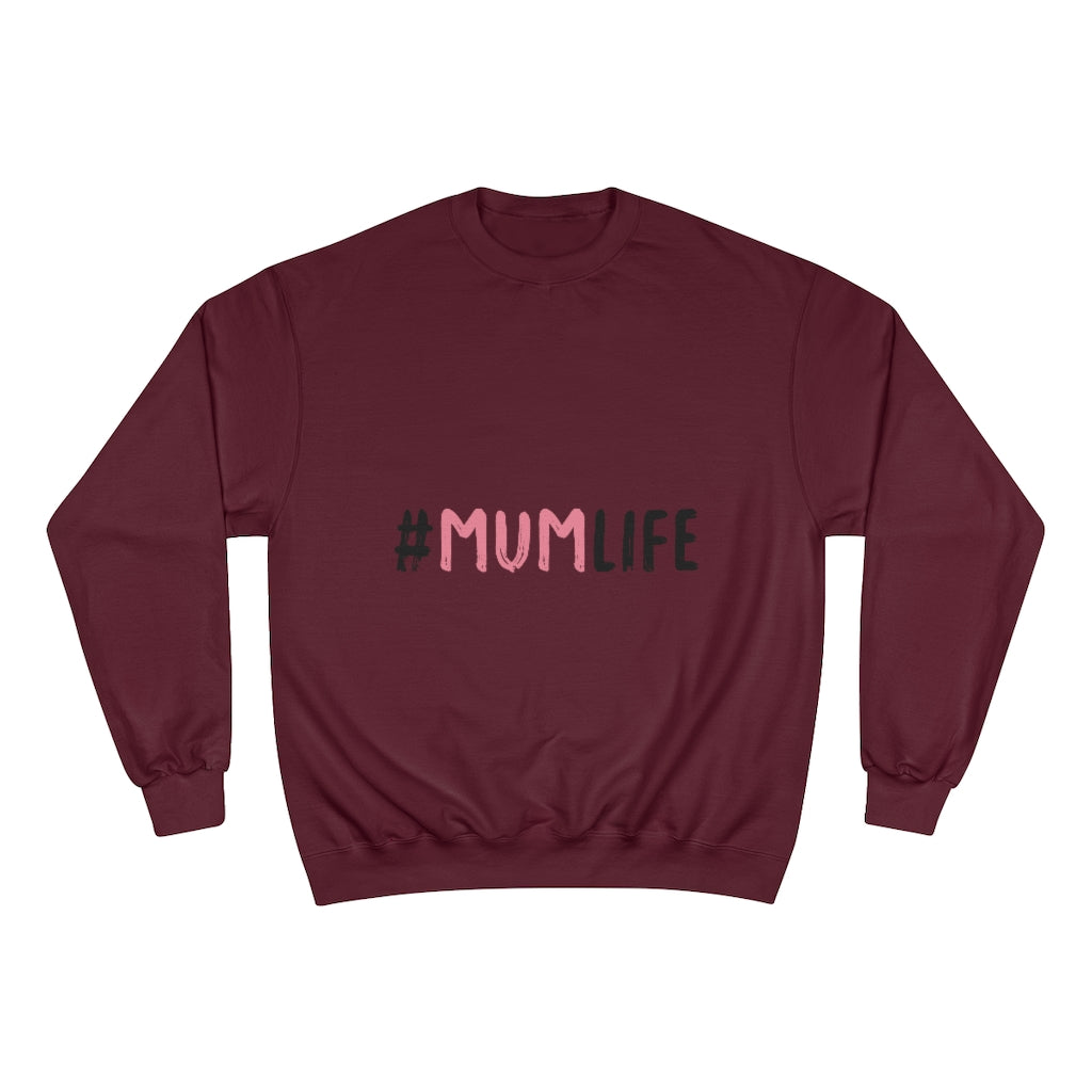 Mother's Day Champion Sweatshirt