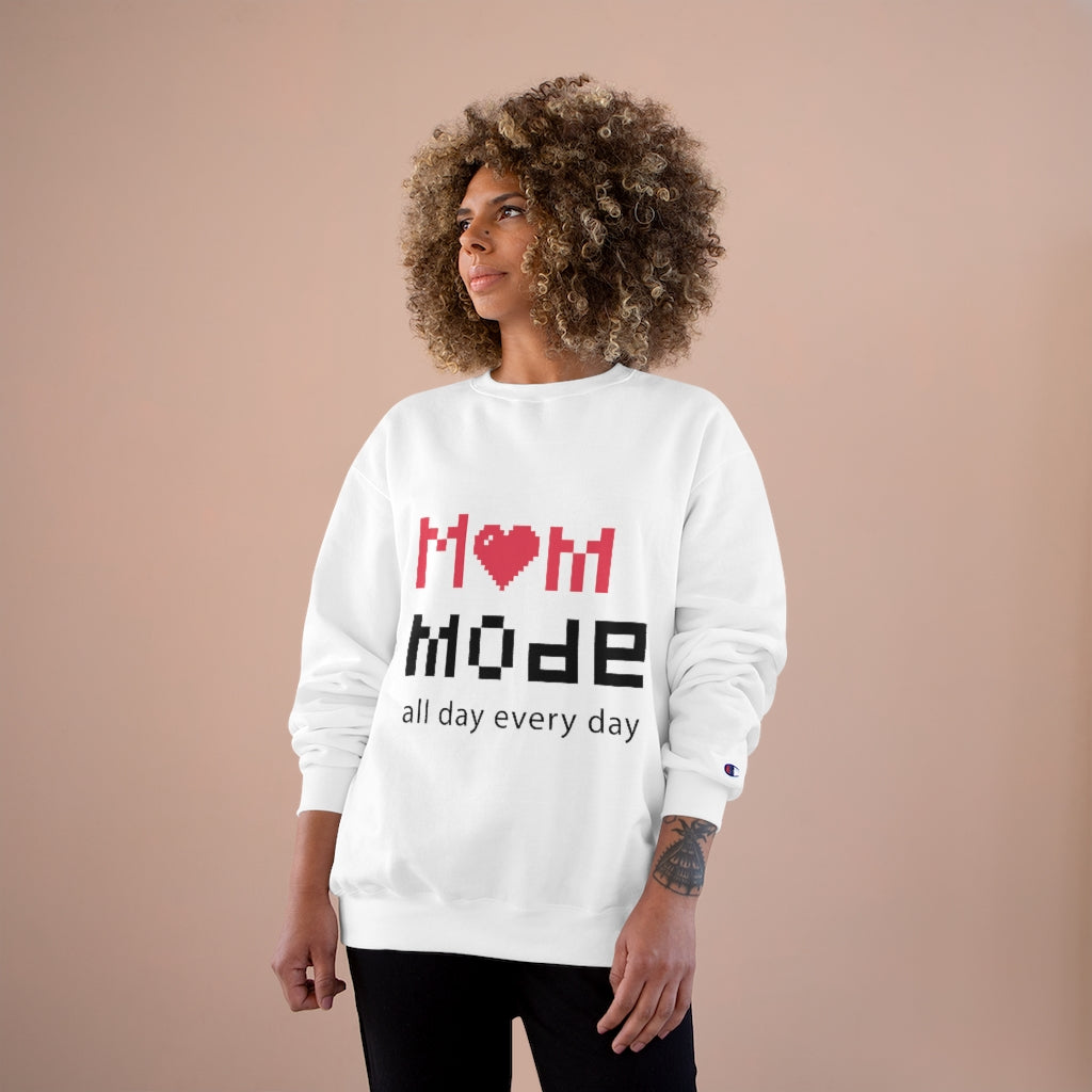 Mother's Day Champion Sweatshirt