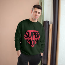 Load image into Gallery viewer, Mother&#39;s Day Champion Sweatshirt
