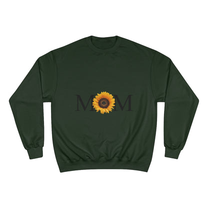 Mother's Day Champion Sweatshirt