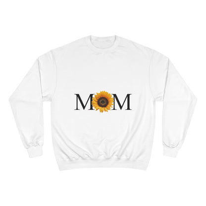 Mother's Day Champion Sweatshirt